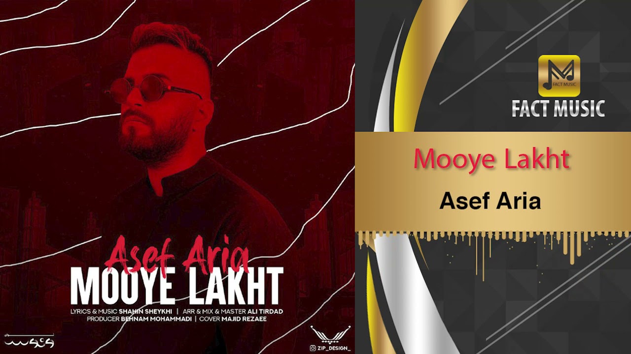Asef aris - Mooye Lakht | آصف آریا - موی لخت