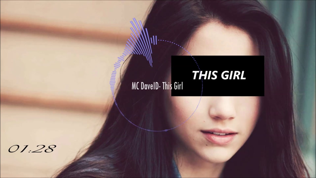 MC DaveID-This Girl (Prod. By MC DaveID)