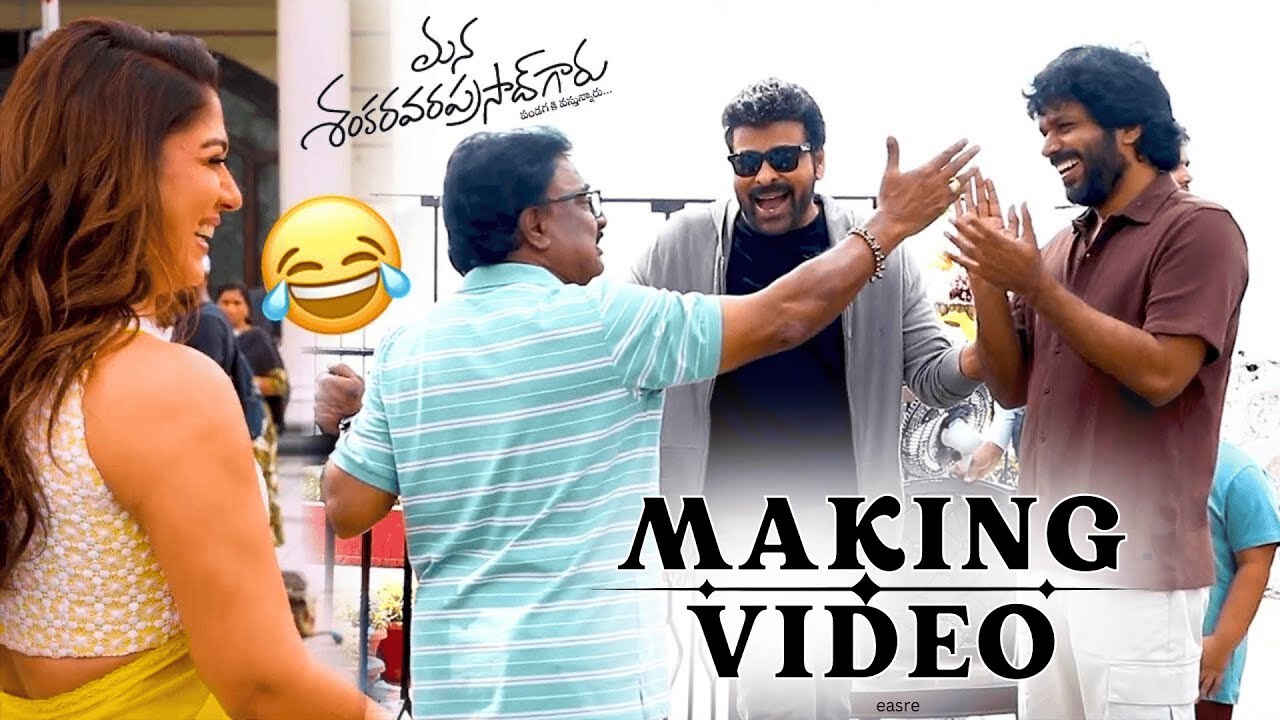 #ManaShankaraVaraPrasadGaru Making Video | Chiranjeevi | Venkatesh | Nayanathara | Anil Ravipudi