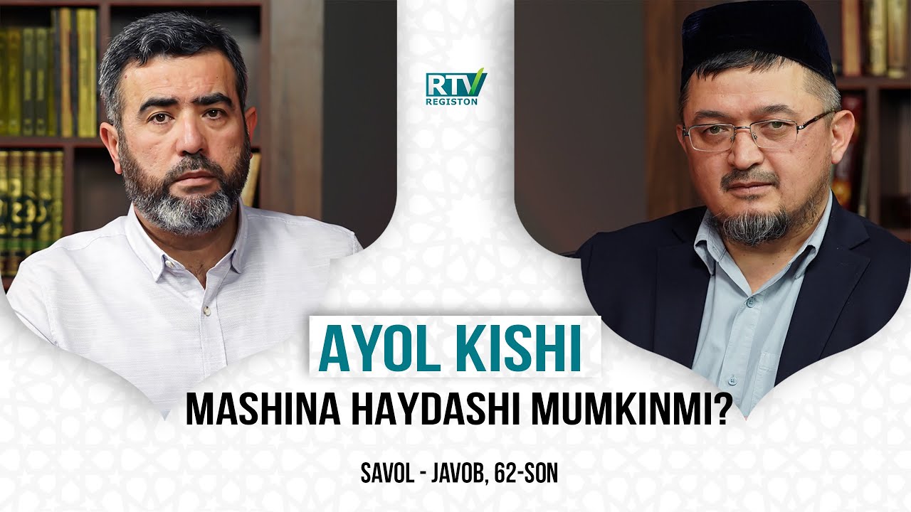 Ayol kishi mashina haydashi mumkinmi?  | Savol - javob | 62-son | Jonli efir | @REGISTON TV​