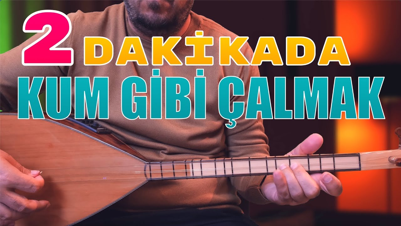 2 Dakikada KUM GİBİ Çalmak
