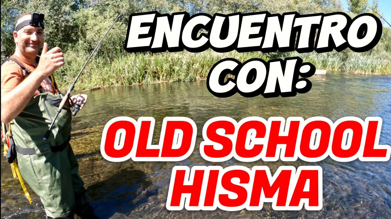 Pesca de truchas: Me encuentro con @oldschoolhisma. Tercera parte