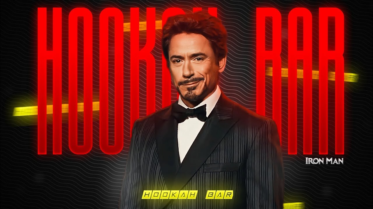 Hookah bar X Iron man edit | FT - Robert Downey jr | S77N