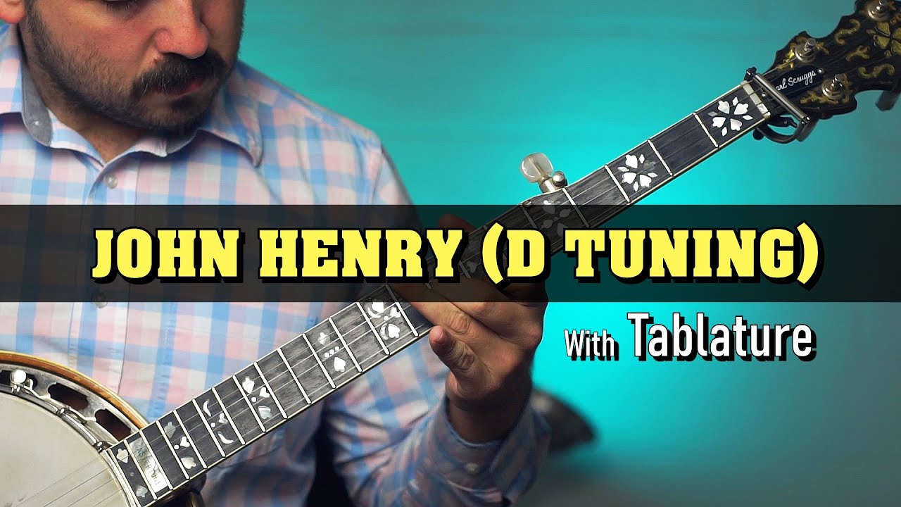 John Henry | Banjo Lesson w/Tablature