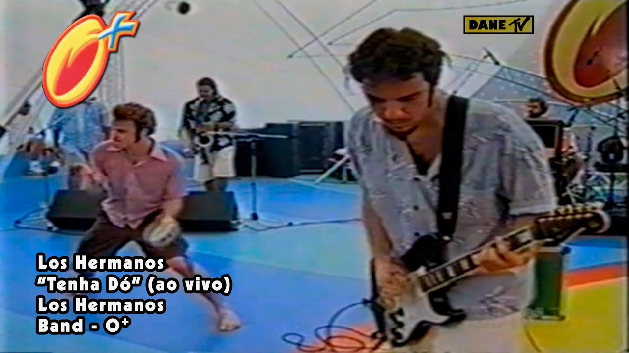 Los Hermanos - Tenha D&oacute; (ao vivo no O+)