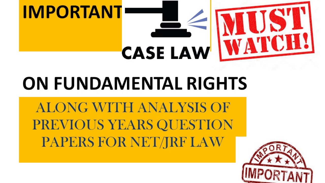 Important case laws on Fundamental right for NET/JRF IJUDICIAL I Other Competitive Exam