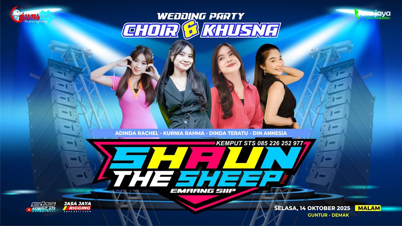 LIVE SHAUN THE SHEEP - WEDDING PARTY CHOIR & KHUSNA - GUNTUR DEMAK | COUNSTITY AUDIO