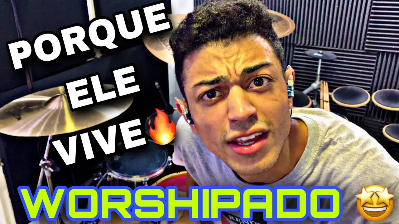 PORQUE ELE VIVE 🔥 [ WORSHIPADO ] - HINO DA HARPA CRISTÃ 545 [ JOHN DRUMMER ]