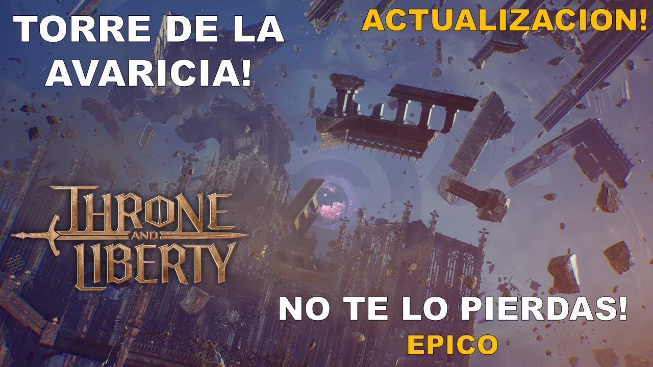 Nuevo reto llega la nueva torre de la avaricia de Throne and Liberty