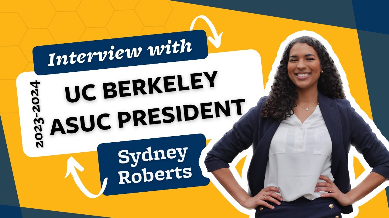 ASUC President Sydney Roberts (2023-2024) Chats With UC Berkeley Life!
