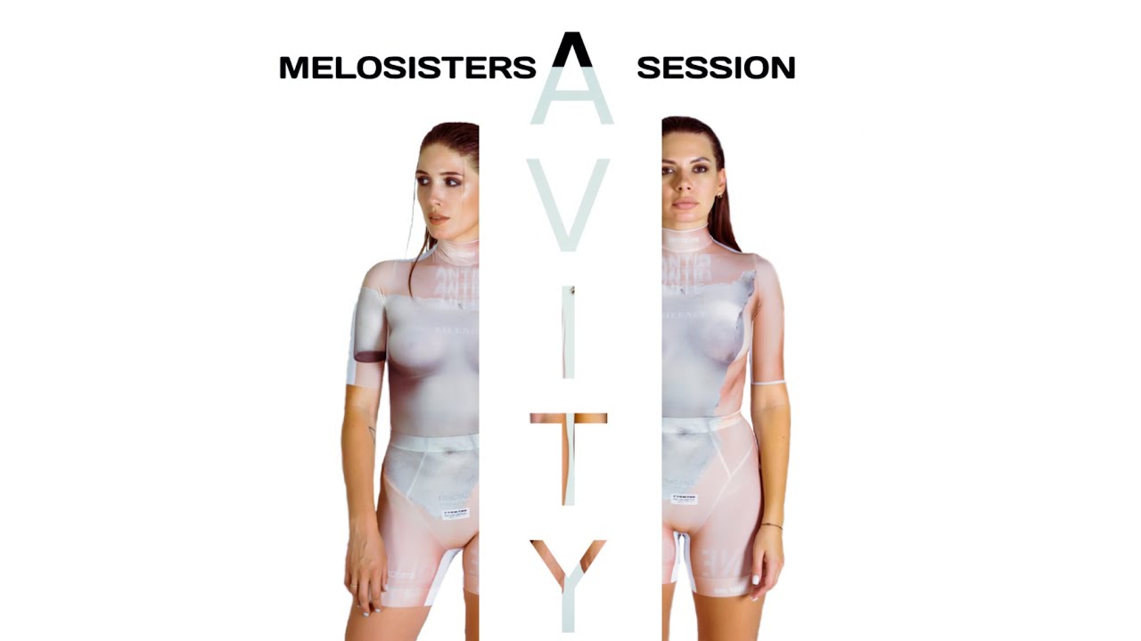 Avity &ndash; Melosisters Session 1