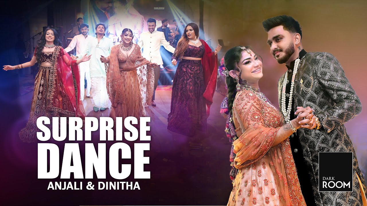 Anjali & Dinitha Surprise Dance by | Dark Room
