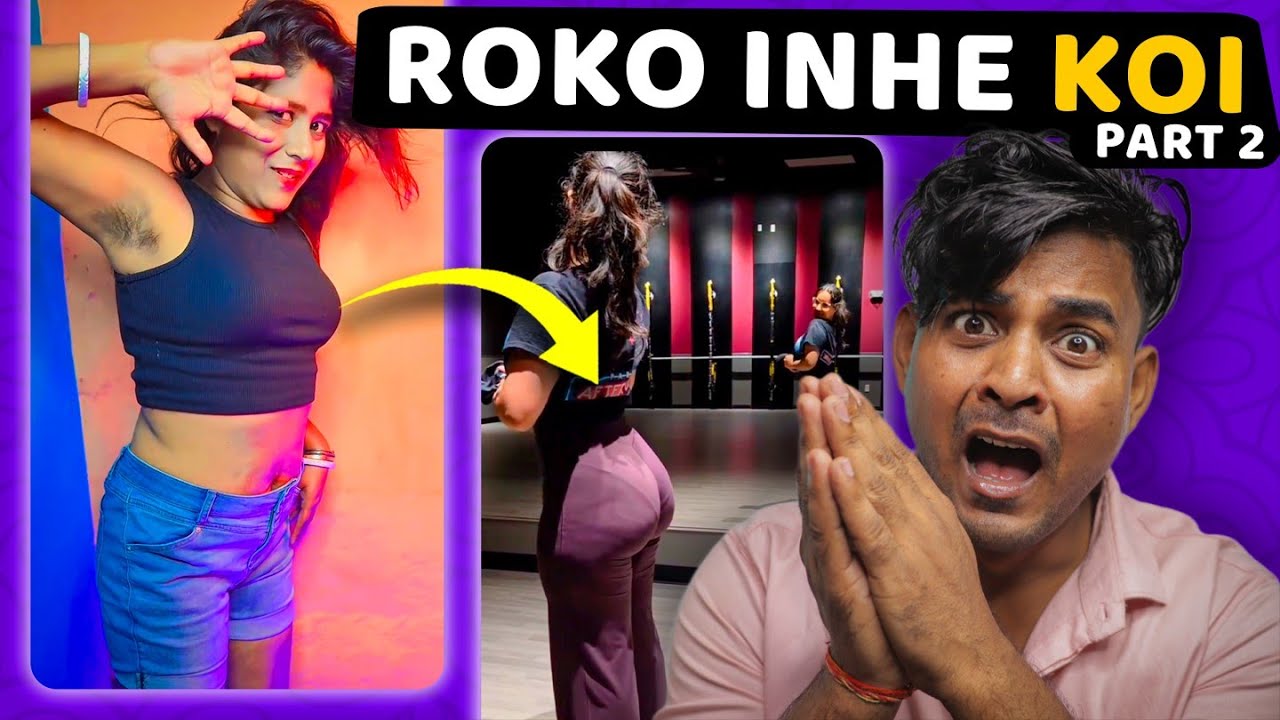 Rok Lo Koi Inhe - Insta Pe Bhabhiyon Ka Aatank 😳 | Part 2