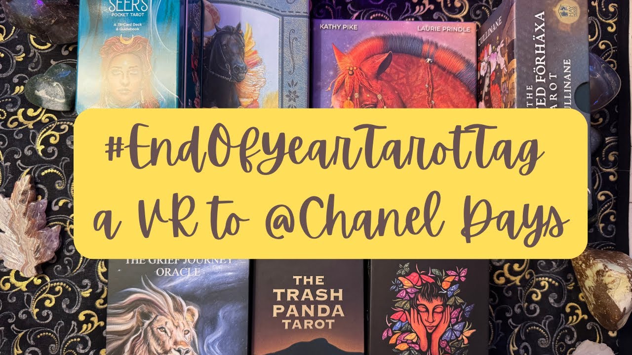#EndOfYearTarotTag a VR to @chaneldays