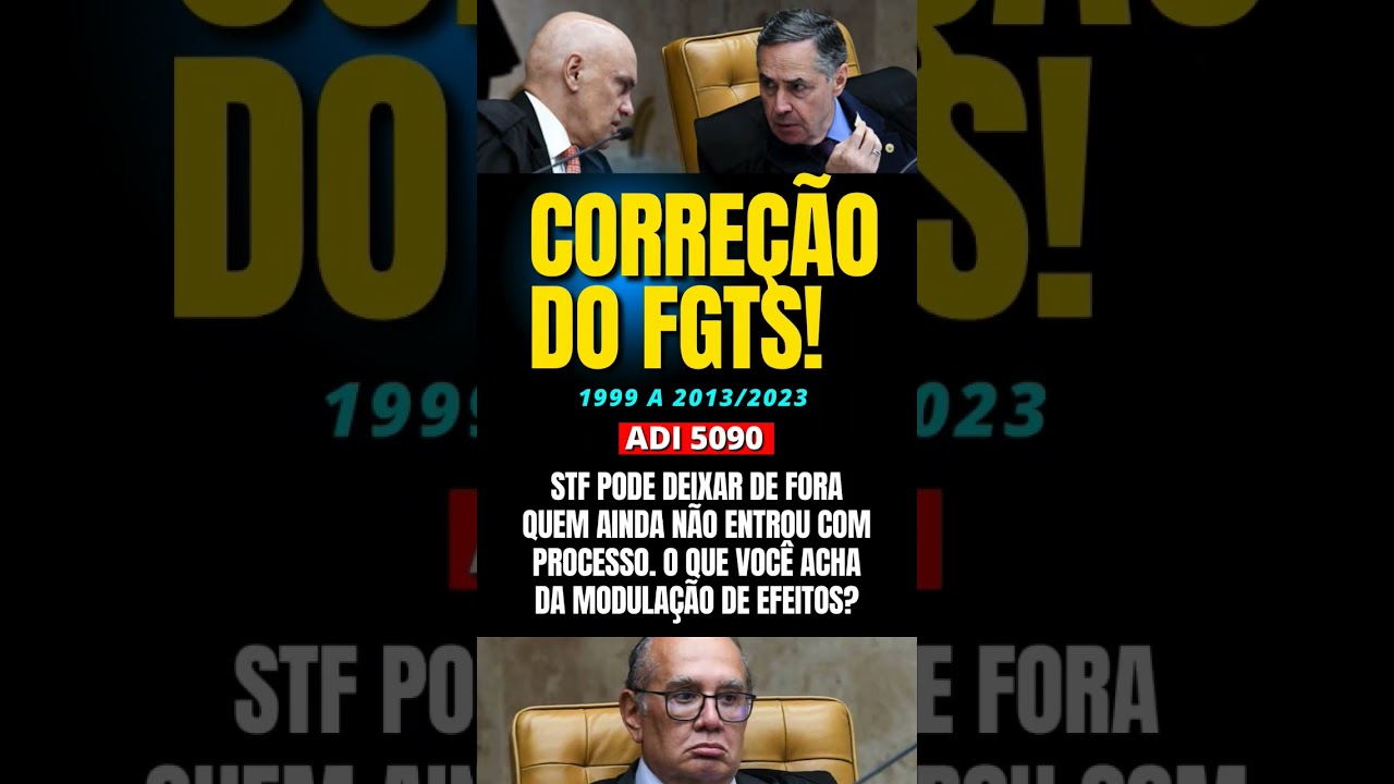CORRE&Ccedil;&Atilde;O FGTS 1999 A 2013/2024 ADI 5090 STF &Uacute;LTIMAS NOT&Iacute;CIAS