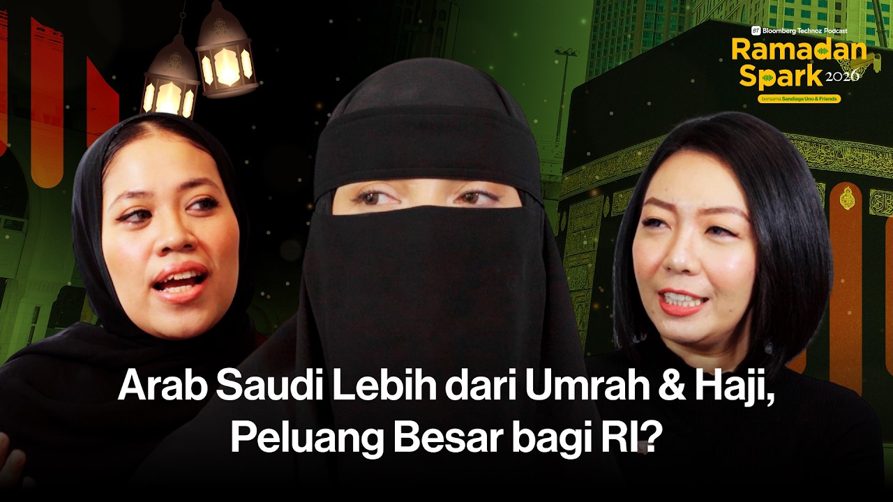 Arab Saudi Lebih dari Umrah & Haji, Peluang Besar bagi RI