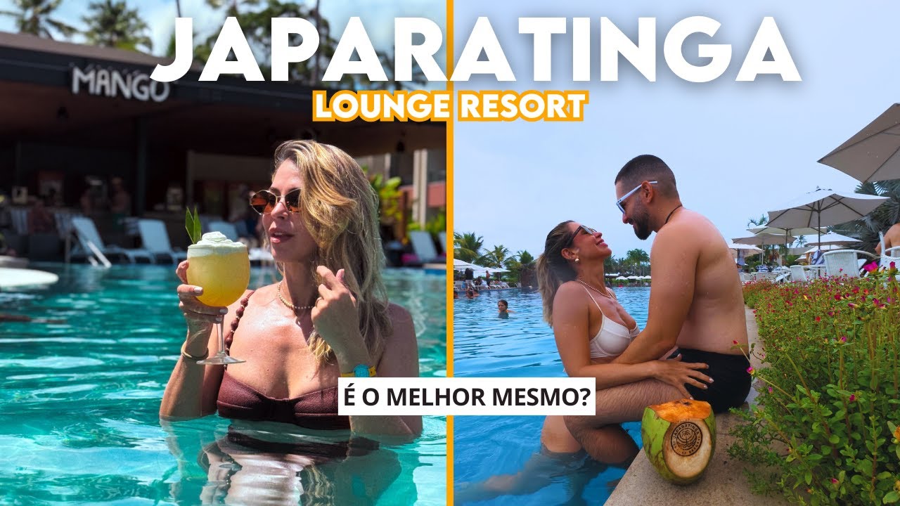 JAPARATINGA LOUNGE RESORT 2025 | All Inclusive Premium com muitas novidades