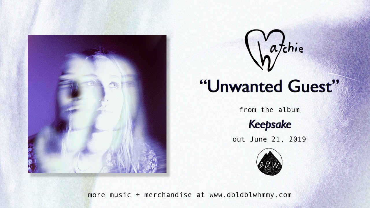 Hatchie - Unwanted Guest (Official Audio)