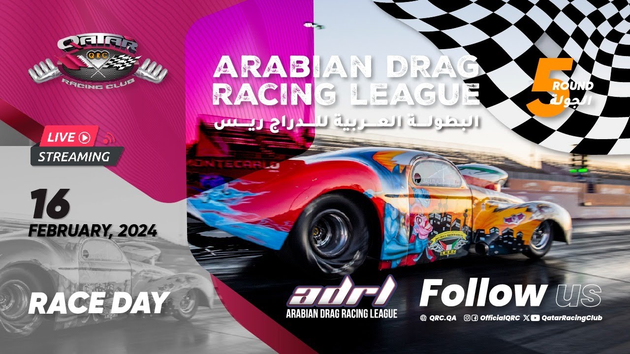 2024 - Arabian Drag Racing League - Round 5 - Day 2 - Race