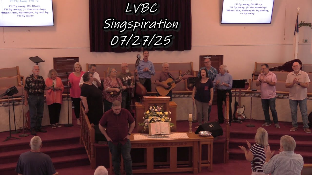 LVBC Singspiration 07/27/25
