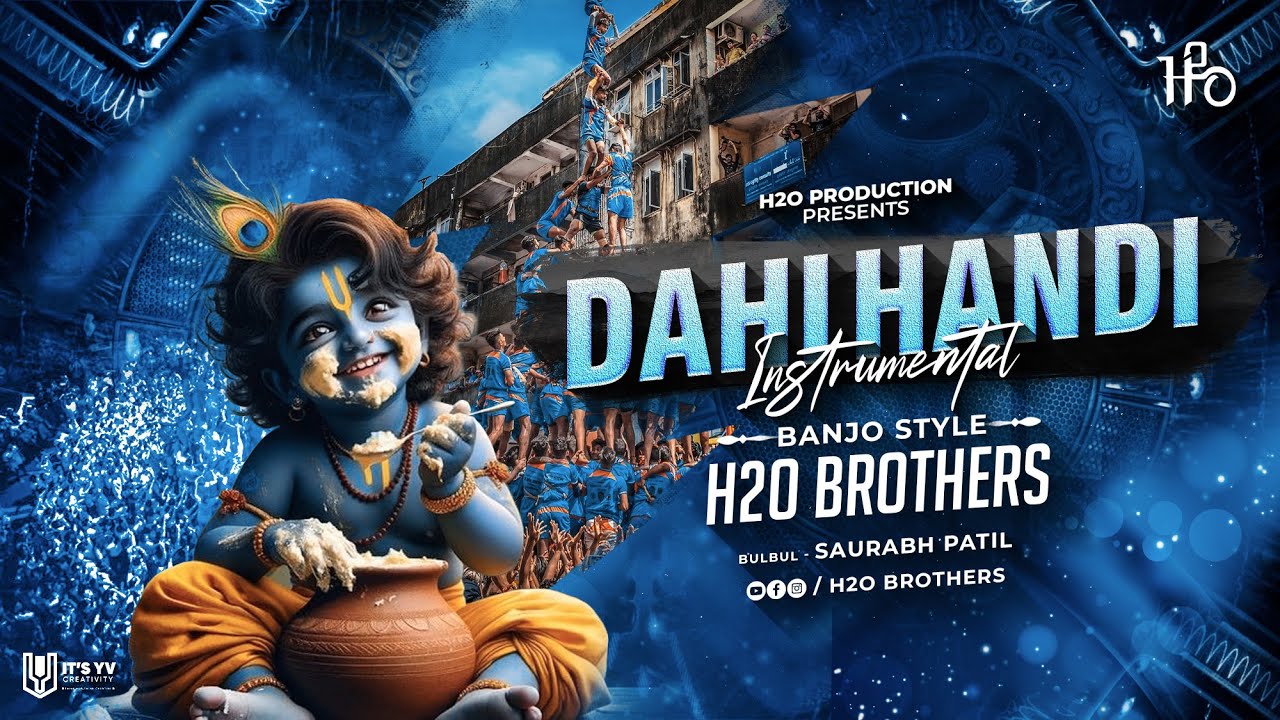 Govinda Re Gopala x Govinda Ala Re | Banjo Style | H2O BROTHERS | Dahi Handi Special Theme Song 2024