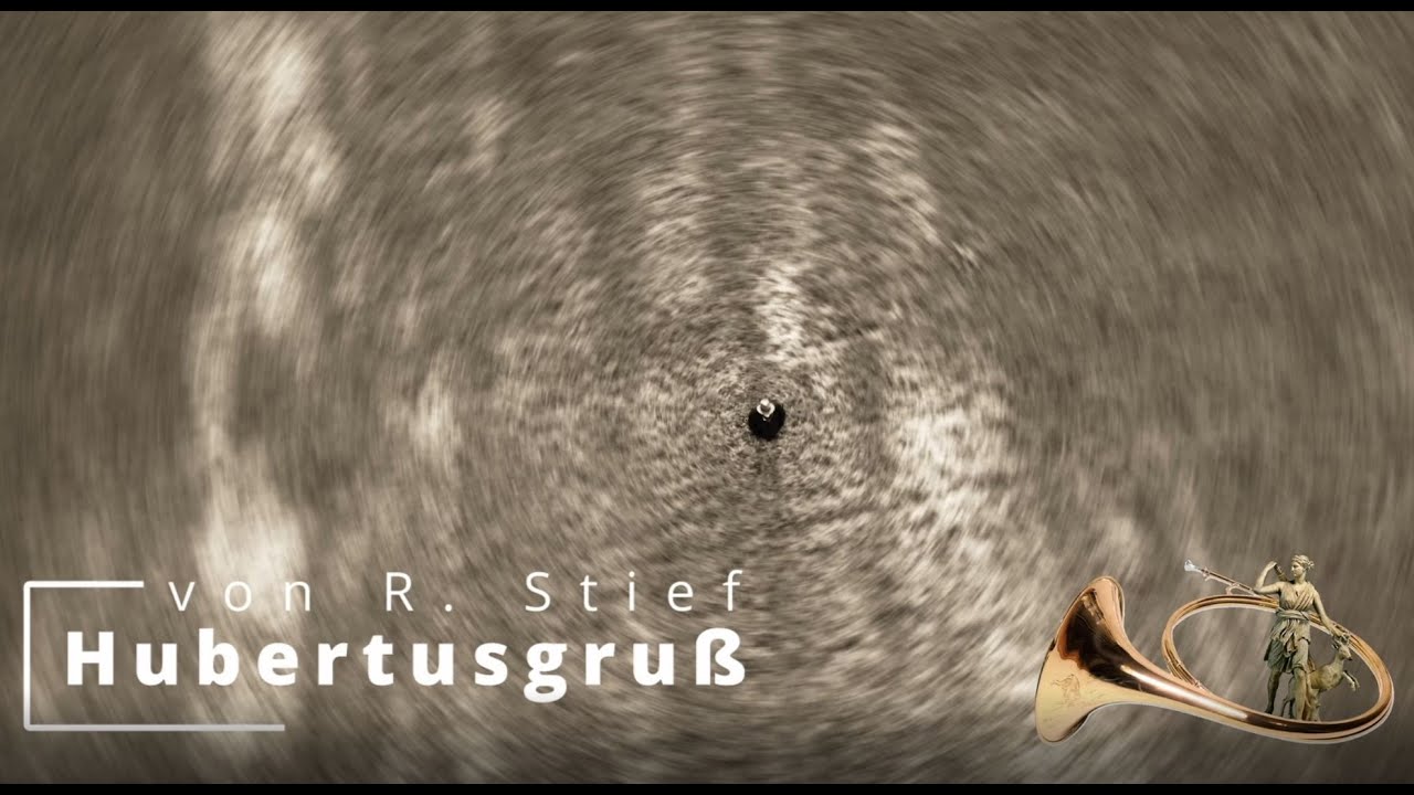 Hubertusgruß von R. Stief