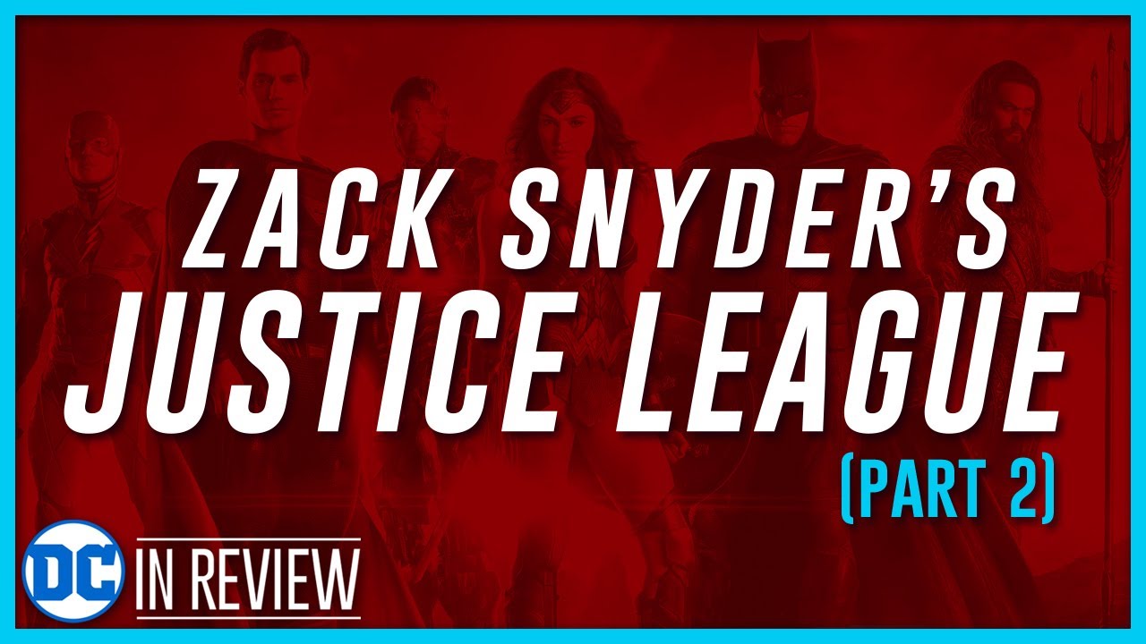 Justice League The Snyder Cut Part 2 - Every DCEU Movie Ranked & Reviewed