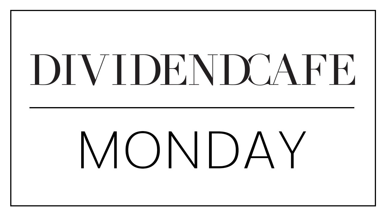 The Dividend Cafe Monday - June 17, 2024