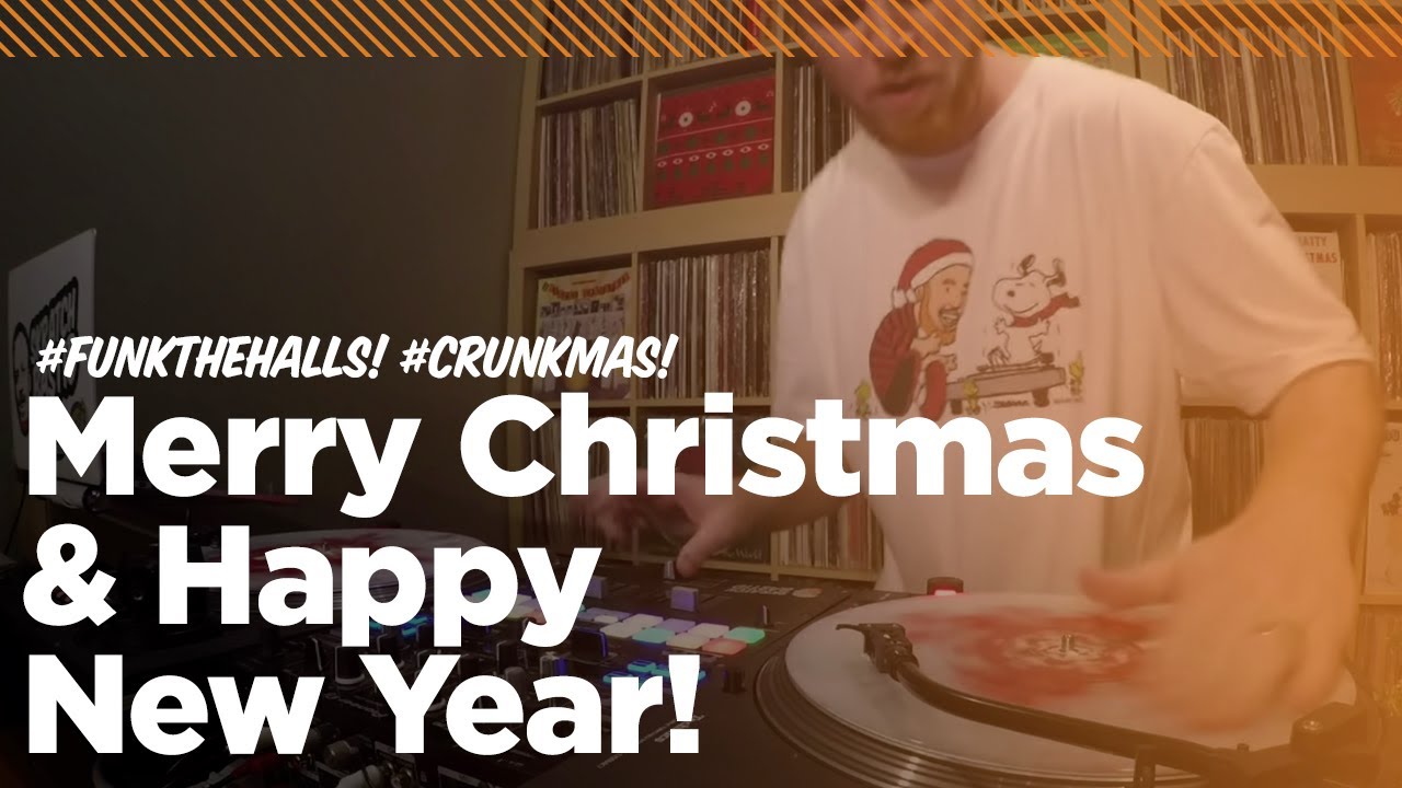 Skratch Bastid: Merry Christmas & Happy New Year! #FunkTheHalls! #Crunkmas!
