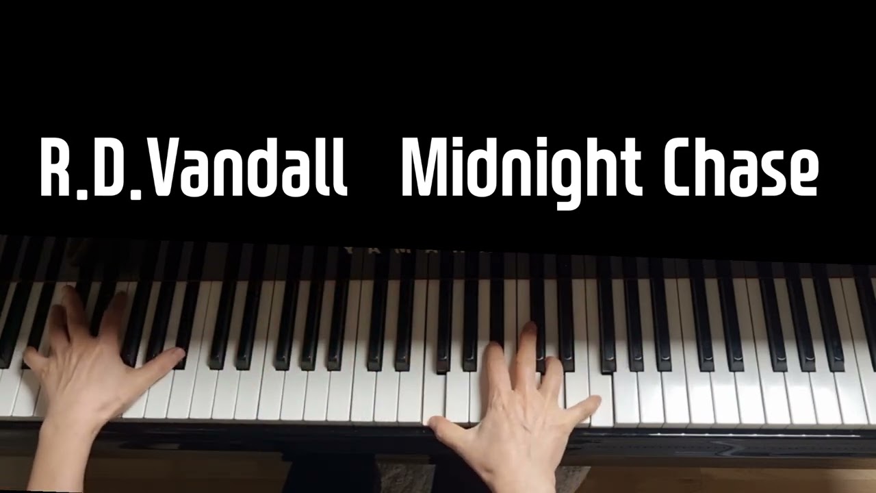 R.D.Vandall Midnight Chase | 피아노 콩쿨추천곡 