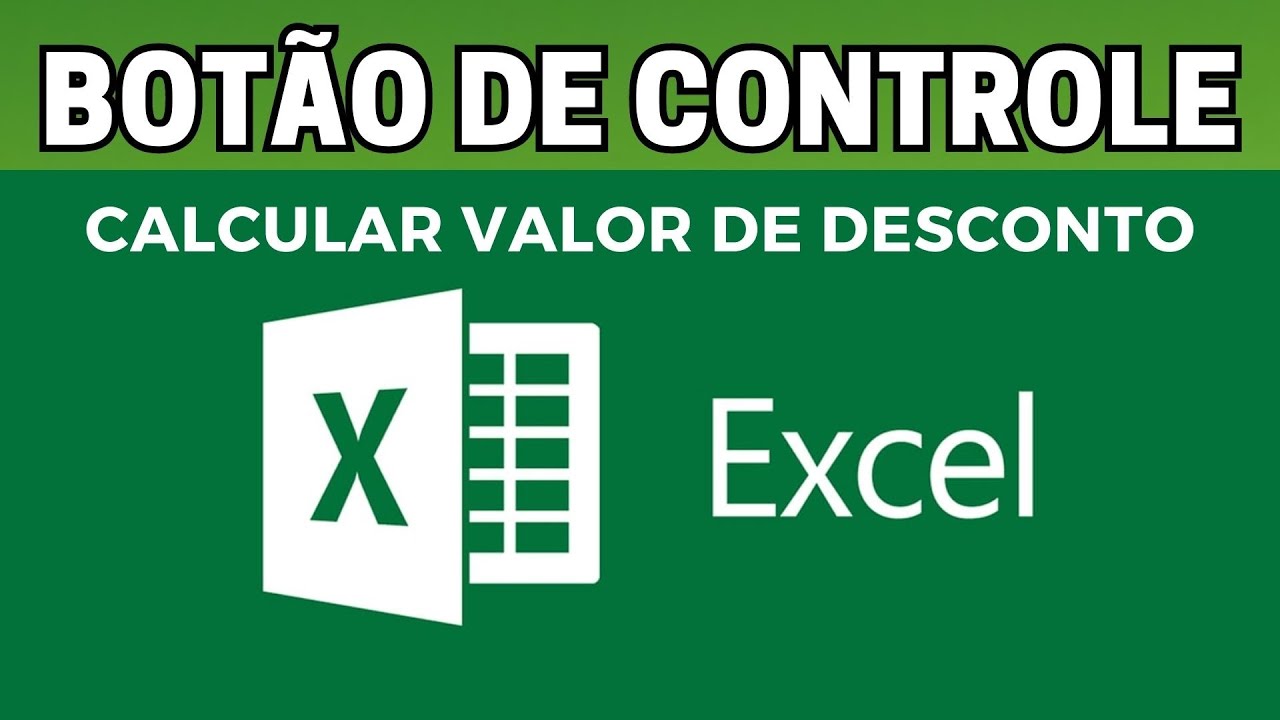 EXCEL PASSO A PASSO CRIANDO BOTÃO DE CONTROLE COM VALOR DE DESCONTO