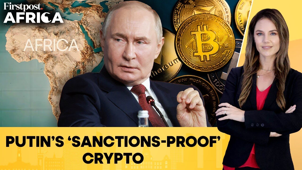 La Russie &eacute;tend son r&eacute;seau crypto &laquo;&nbsp;&agrave; l&rsquo;&eacute;preuve des sanctions&nbsp;&raquo; en Afrique&nbsp;: rapport | Firstpost ...