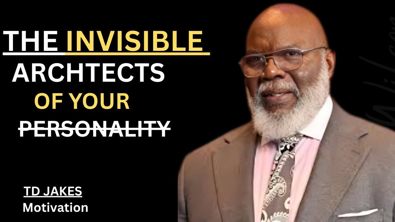 THE INVISIBLE ARCHITECTS OF YOUR PERSONALITY MOTIVATION SPEECH