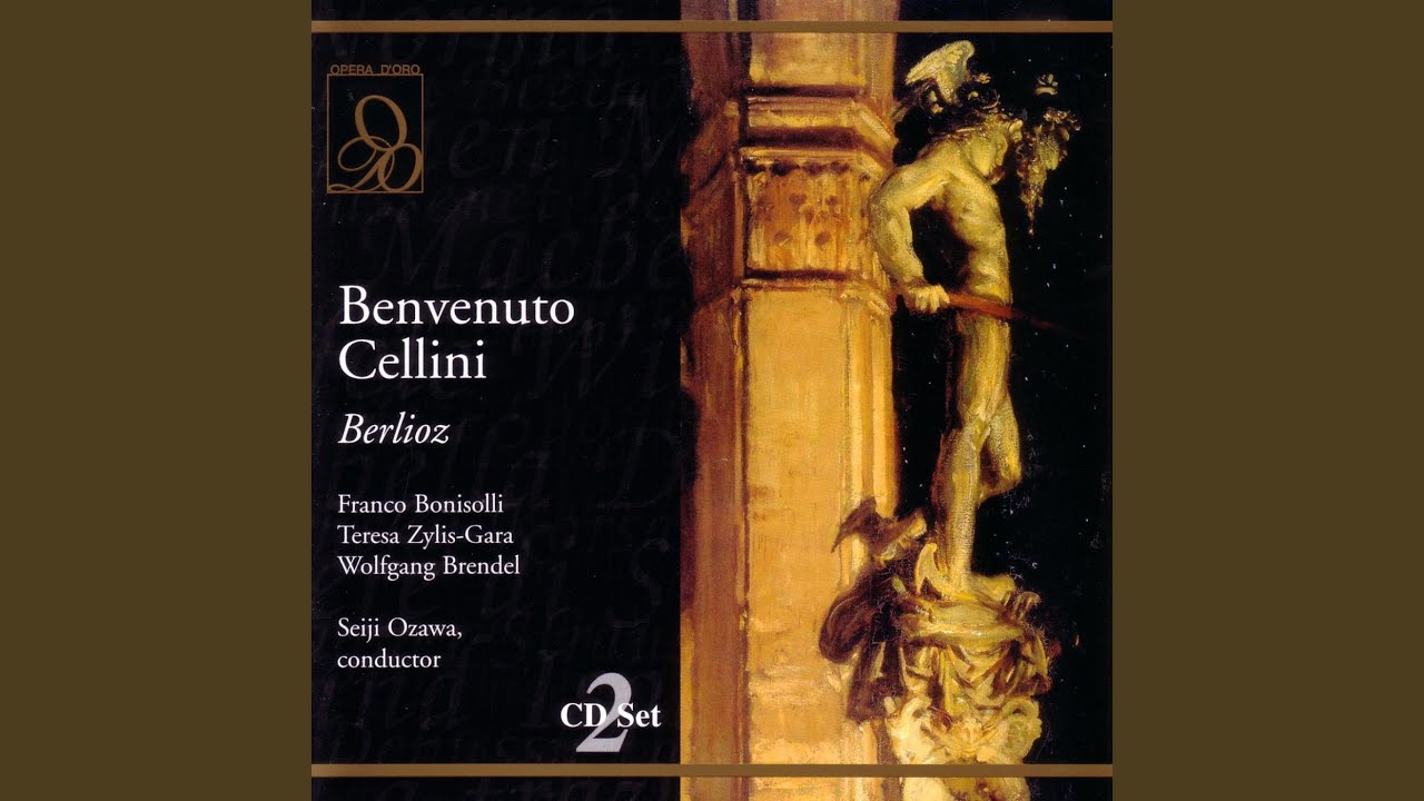 Berlioz: Benvenuto Cellini: Seul pour lutter... Sur les monts les plus sauvages (Act Two)
