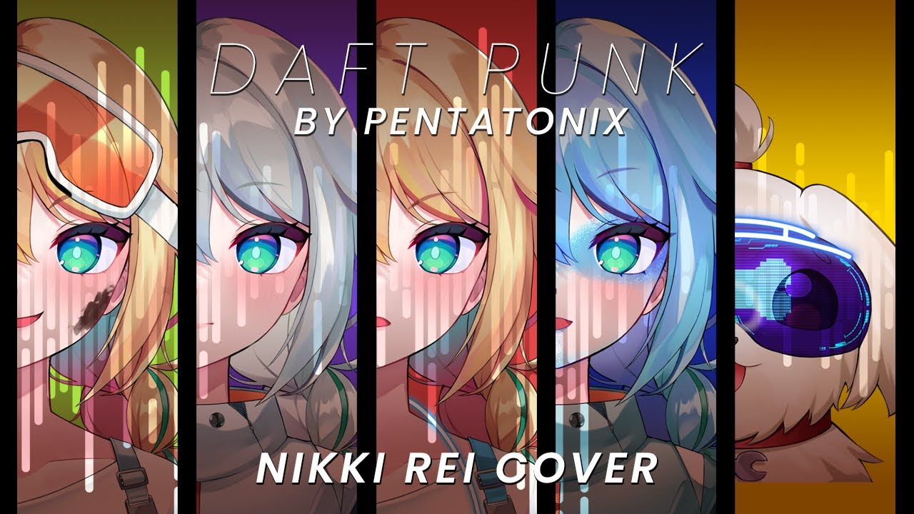 Pentatonix - Daft Punk【 Nikki Rei Cover 】
