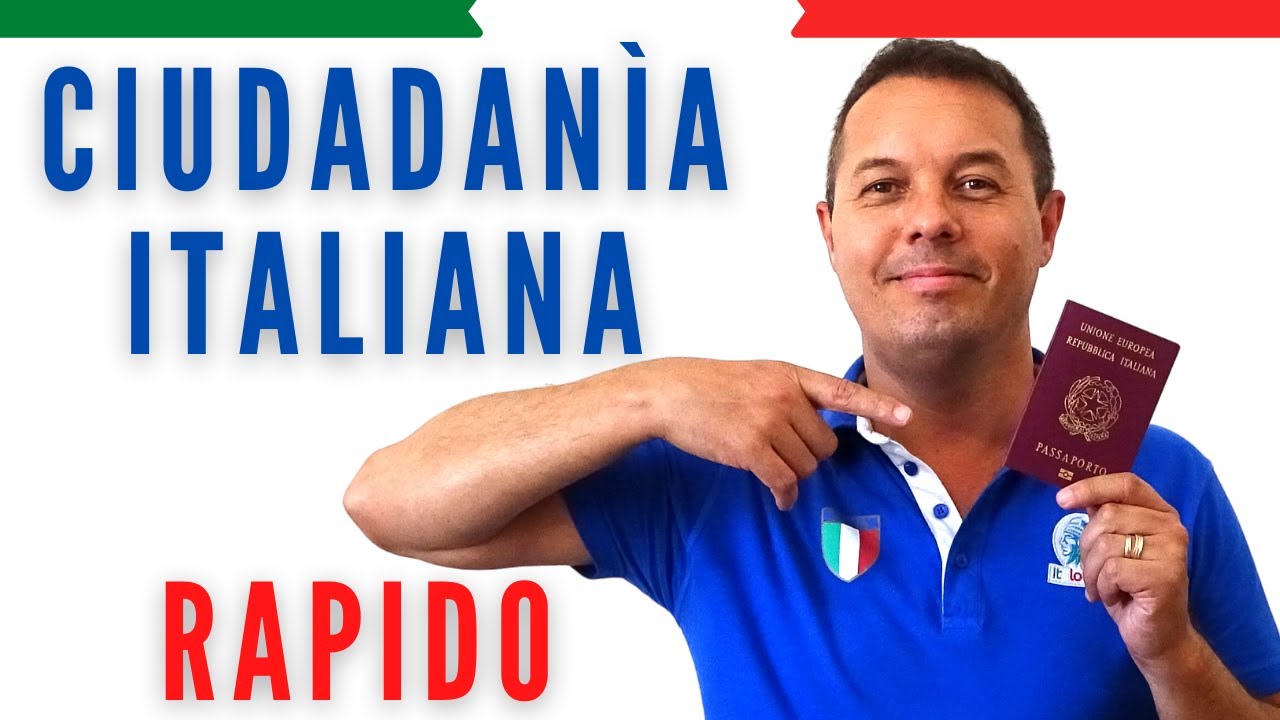 Cómo sacar la ciudadanía italiana en ITALIA RÁPIDO
