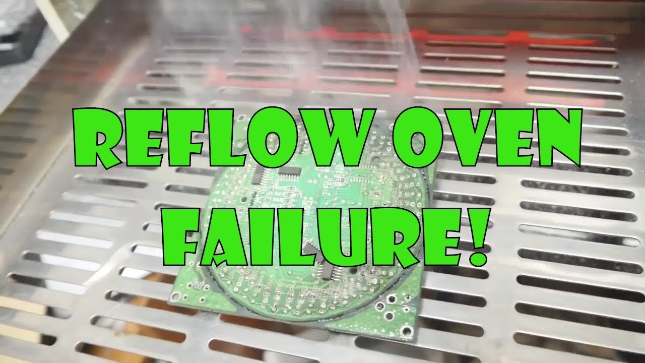 Reflow Oven [Fail]