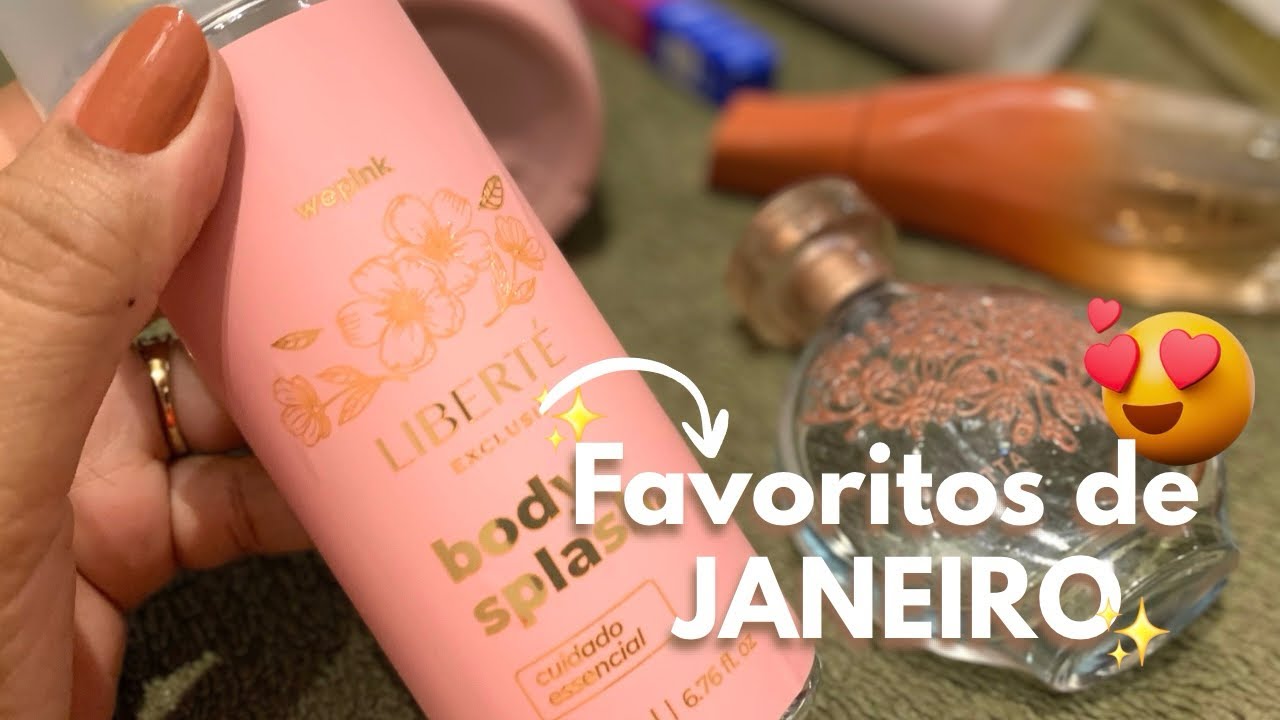 PRODUTOS FAVORITOS de Janeiro (2026)