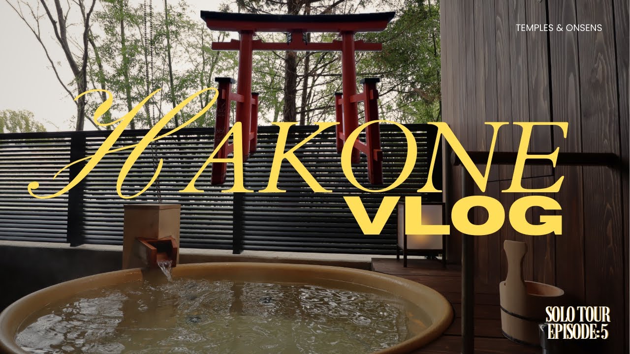 Japan Travel Vlog | Hakone Onsen Hotel | Solo Travel  (Temples, Open Air Museum, Lake Ashi) 🇯🇵 ♡