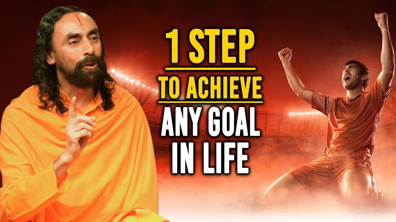 Swami Mukundananda - 99%  Successful People Use This 1 STEP To Achieve Big Goal In Life