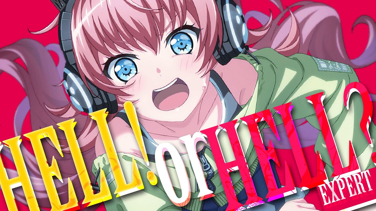 [BanG Dream!][Expert] HELL! or HELL?