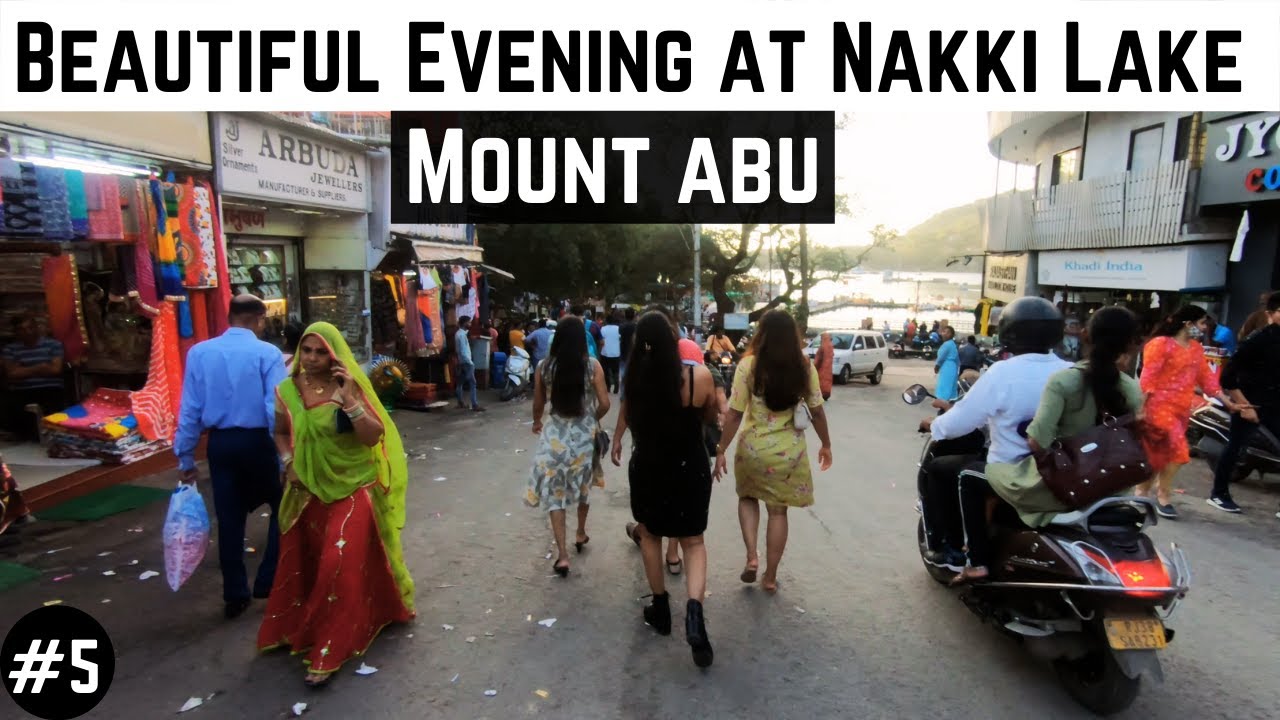 Mall Road Mount Abu in the Evening | A Walking Tour of Mall Road, Nakki Lake Mount Abu (Rajasthan)