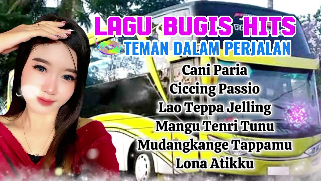 Seleksi Lagu Bugis Sepanjang Masa | Cani Paria | Album LAGU BUGIS VIRAL Teman Perjalanan
