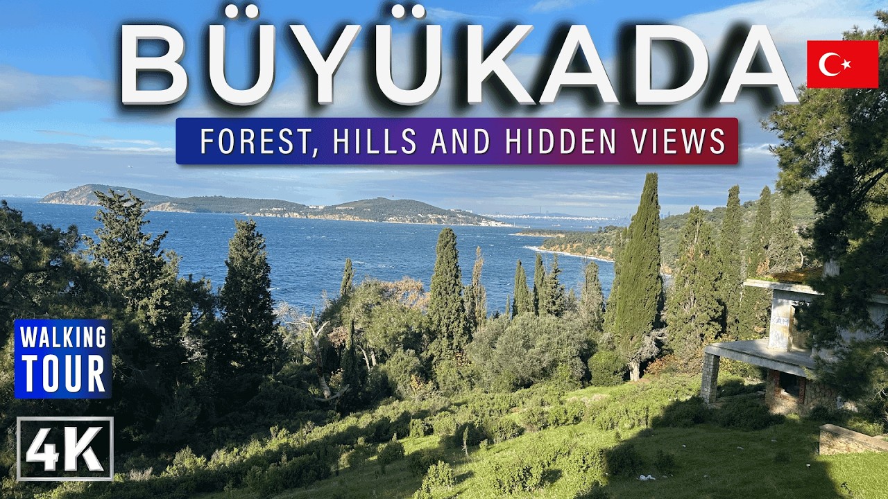 Walking Tour through Büyükada / Forests, Hills, and Hidden Views - Turkey 4k 60ps