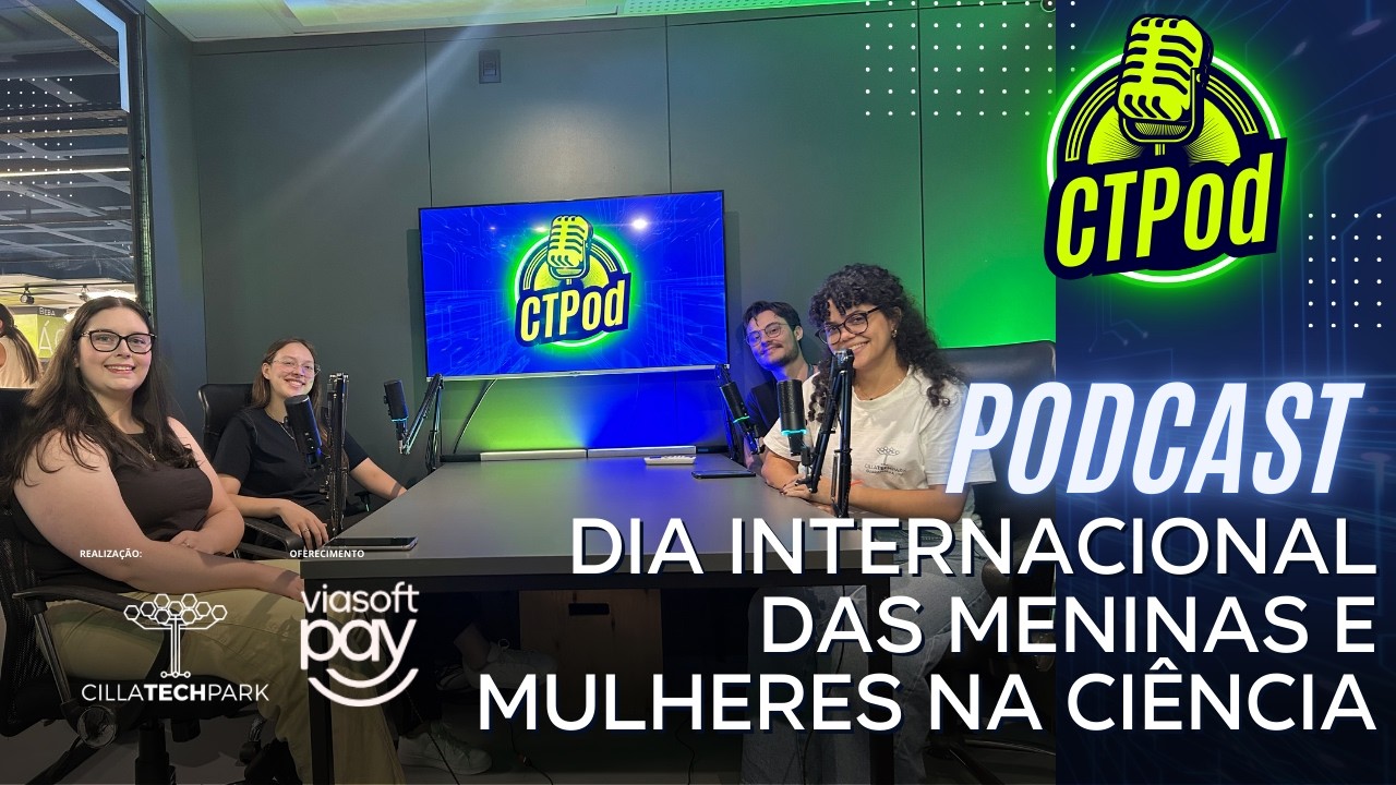 CTPod - 7ª temporada - Episódio 4 - Dia Internacional das Meninas e Mulheres na Ciência - BierBox