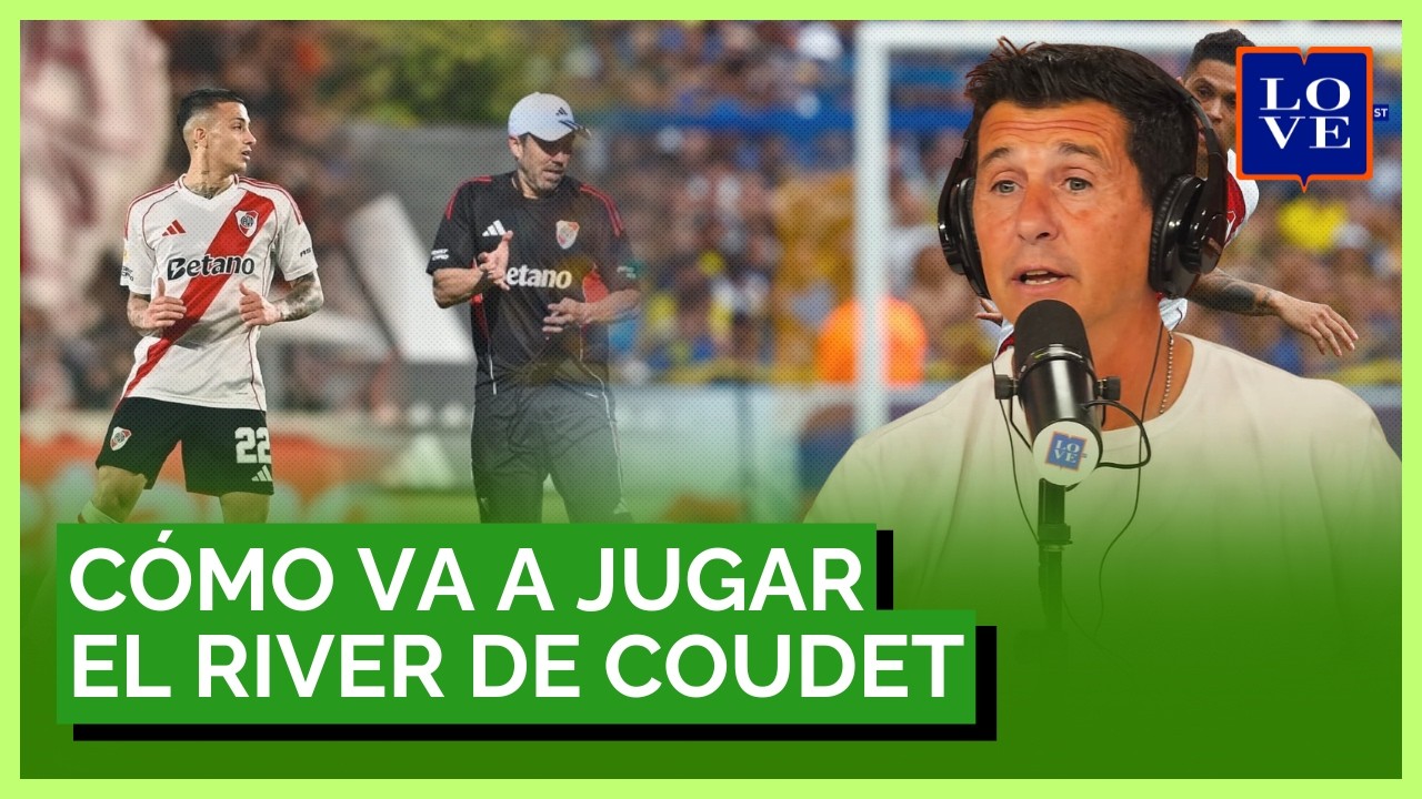 COUDET PIENSA EN UN RIVER INTENSO PARA EL DEBUT | Hernán Castillo en Y YA LO VE