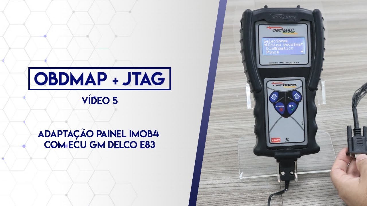 OBDMAP + JTAG: adaptação do painel IMOB4 com ECU GM Delco E83!