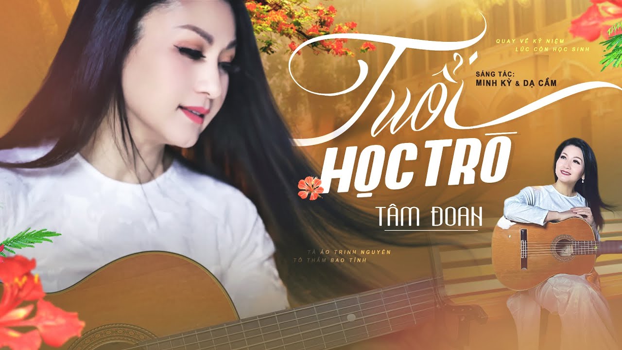 TUỔI HỌC TR&Ograve; (Minh Kỳ, Dạ Cầm) | T&Acirc;M ĐOAN | OFFICIAL MV