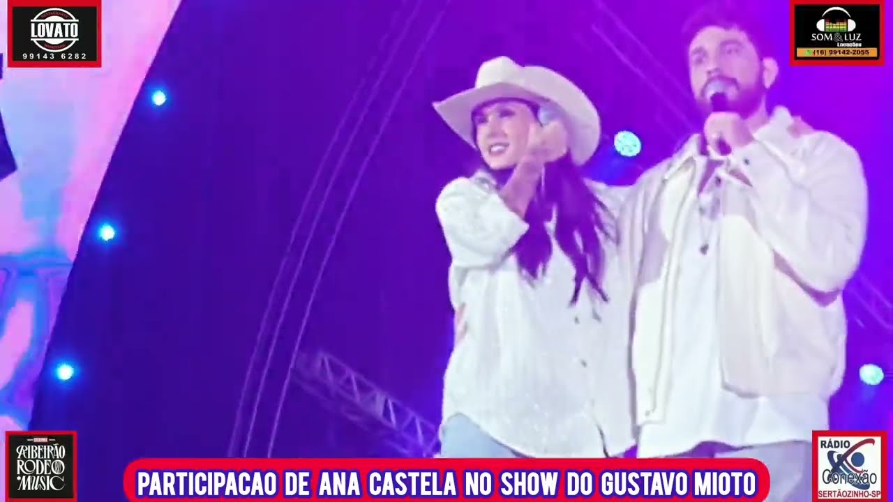 ANA CASTELA VOLTA COM GUSTAVO MIOTO NO RIBEIRÃO RODEO MUSIC 2024