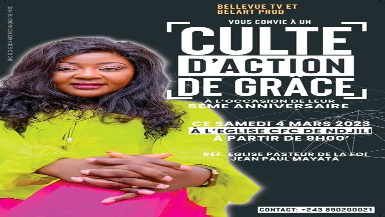 CULTE D'ACTION DE GRACE DU 5ème ANNIVERSAIRE DU BELLEVUE TV